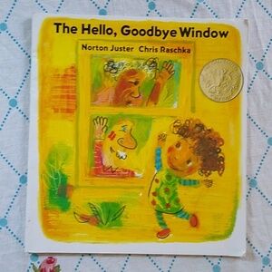 Hello Goodbye Window Chris Raschka Caldecott Children's Picture Book Daycare